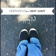 Independence in a NEW Light: Stepping Out