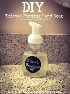 DIY Thieves Foaming Hand Soap – It’s so easy a 4 year old can do it!